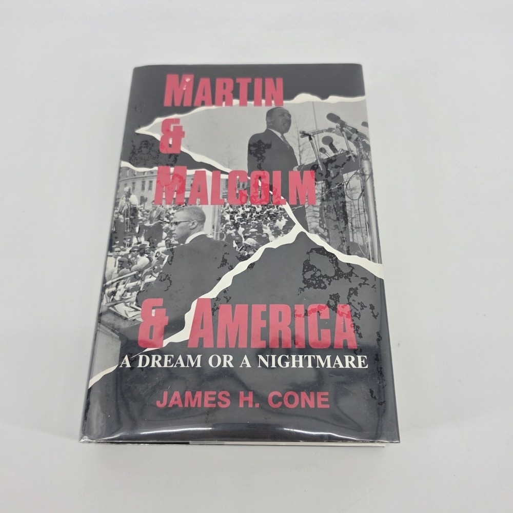 Martin & Malcolm & America James H. Cone 1992 Hardcover Civil Rights MLK X
